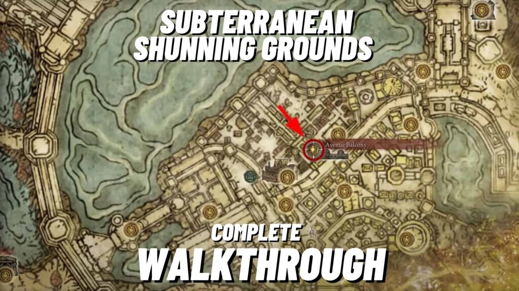 Subterranean Shunning Grounds Walkthrough
