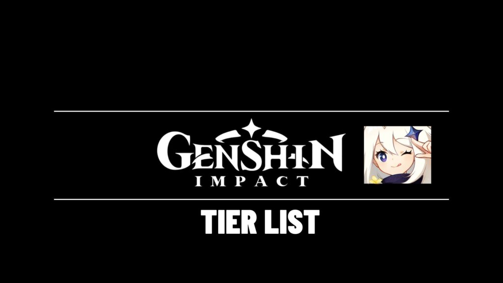 Genshin Impact Tier List