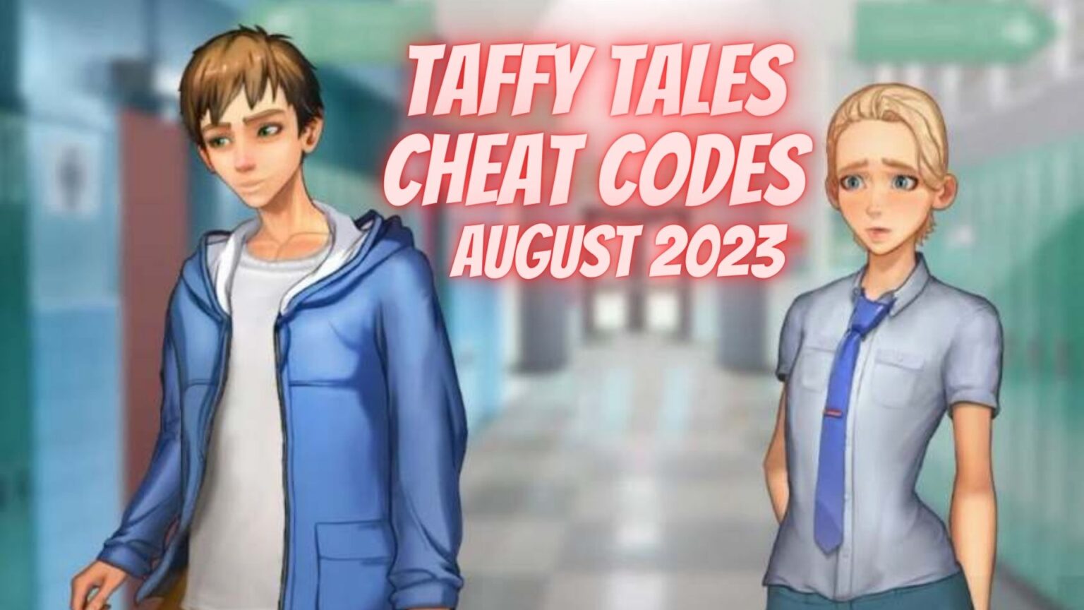 Taffy Tales Cheat Codes [December 2023] Walkthrough Steps